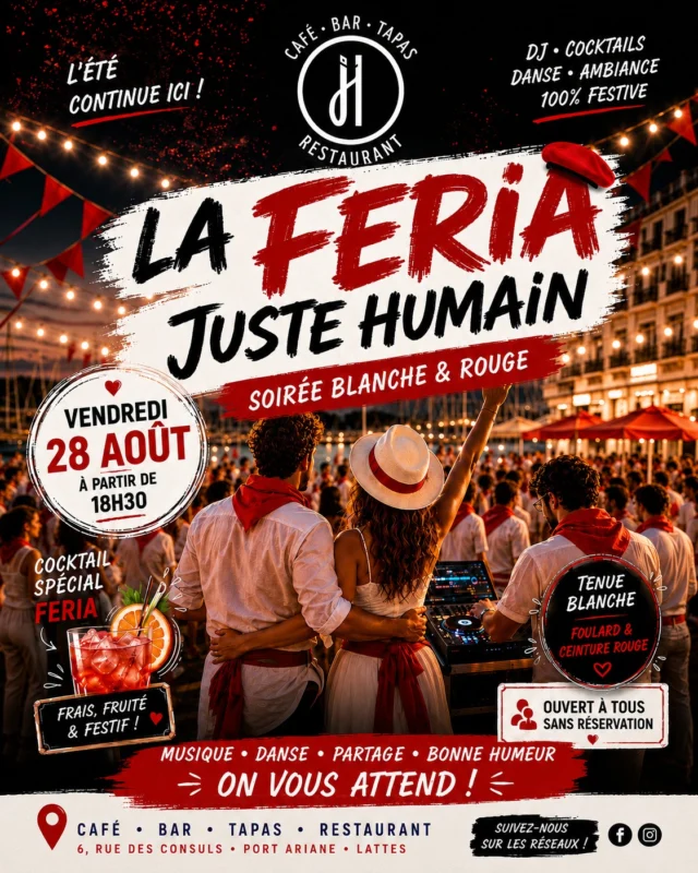🎉 FERIA - JUSTE HUMAIN 🎉🗓️ Vendredi 28 août 2026 · dès 18h30La soirée de l’été à ne pas manquer avant la rentrée, c’est ici 🐂Au Café Juste Humain, sur le Port Ariane, on fait entrer l’esprit de la Feria : de l’énergie, de la chaleur, de la bonne humeur et une ambiance comme tu n’en verras nulle part ailleurs.Au programme :
🍽️ Des plats spéciaux pensés pour l’occasion
🥤 Une sangria que tu ne vas pas oublier
🎧 Un DJ sur un bateau avec La Guinguette Électro
🐂 Et peut-être… quelques taureaux au détour de la soiréeIci, pas de réservation, pas de chichi. Tu viens comme tu veux, avec qui tu veux, et tu t’installes où tu veux — tant que chacun respecte tout le monde. Tout le monde est le bienvenu. 🤍👕 Dress code : blanc & rouge — on joue le jeu à fond ! Ramène tes amis, ton sourire et ton meilleur esprit de fête.📍 Café Juste Humain 6, rue des Consuls — Lattes, Port Ariane
🕡 Vendredi 28 août 2026, à partir de 18h30On compte sur toi !#PortAriane #Lattes #Montpellier #Feria #Sangria #SoiréeÉté #BlancEtRouge #CaféJusteHumain #SortirAMontpellier #LaGuinguetteÉlectro